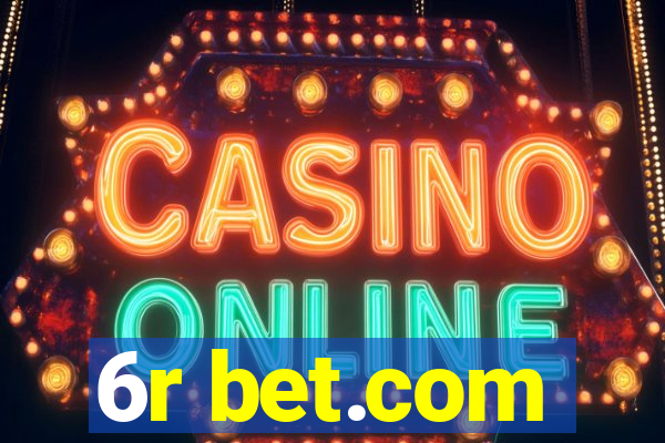 6r bet.com